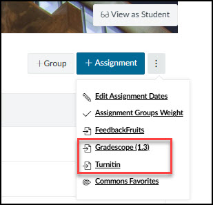 Turnitin and Gradescope 1.3 Assignment menu placement